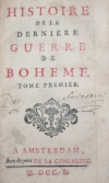 [MAUVILLON (Éléazar de)]. Histoire de la dernière guerre de Bohême