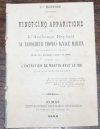 . Les vingt-cinq apparitions de l'archange Raphaël au laboureur Thomas-Ignace Martin, de Gallardon en Beauce, dans les premiers mois de 1816, suivies de l'entretien de Martin avec le roi, écrit sous sa dictée en 1828