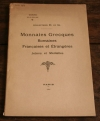 . Monnaies grecques, romaines, fran&ccedil;aises et &eacute;trang&egrave;res. Jetons et m&eacute;dailles. Collections D. et G.