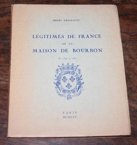 L&eacute;gitim&eacute;s de France de la maison de Bourbon 1965. Photo 0.