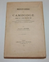 LECLERE (Adh&eacute;mar). Histoire du Cambodge depuis le 1er si&egrave;cle de notre &egrave;re. D'apr&egrave;s les inscriptions lapidaires, les annales et les documents europ&eacute;ens des six derniers si&egrave;cles