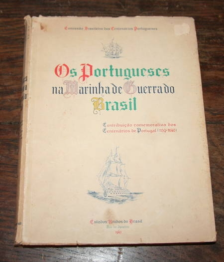 Os portugueses na marinha de guerrado Brasil 1139-1640. Photo 0.