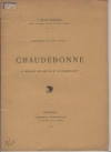 BRUN-DURAND (J.). Chaudebonne. Le meilleur des amis de Mme de Rambouillet