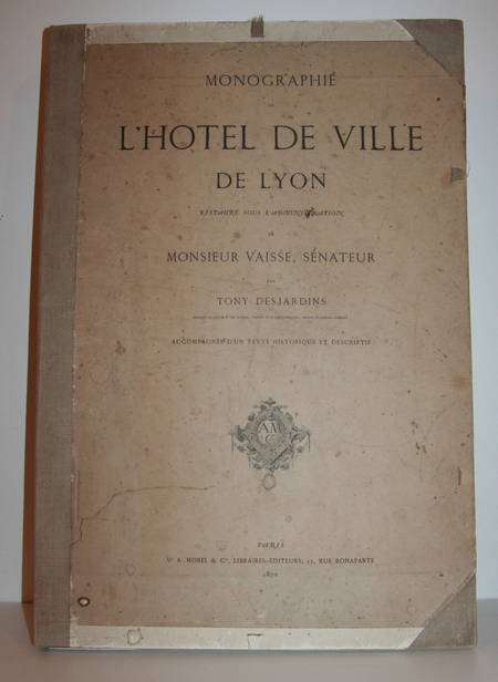 Monographie de l'h&ocirc;tel de ville de Lyon 1867. Photo 9.