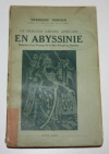 NORDEN (Hermann). Le dernier empire africain en Abyssinie. Relation d'un voyage de la mer rouge au Soudan