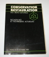 . Journ&eacute;es sur la conservation, restauration des biens culturels. Recherches et techniques actuelles. Paris 15-16 octobre 1987