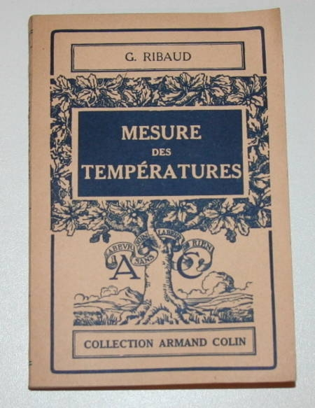 Ribaud - Mesure des temp&eacute;ratures - 1958. Photo 0.