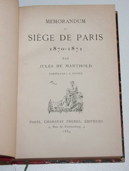 Memorandum du si&egrave;ge de Paris 1870-1871 Marthold. Photo 3.