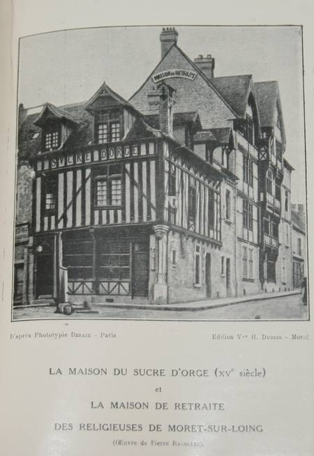 L'antique et royale cit&eacute; de Moret-sur-Loing 1928. Photo 1.