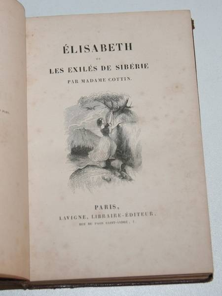 Elisabeth ou les exil&eacute;s de Sib&eacute;rie par Mme Cottin. Photo 2.