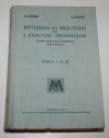 PESEZ (M.) et POIRIER (P.). M&eacute;thodes et r&eacute;actions de l'analyse organique. D&eacute;terminations g&eacute;n&eacute;rales et recherches fonctionnelles
