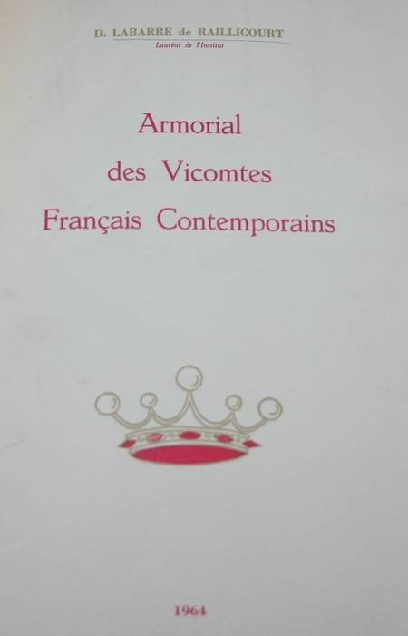 Armorial des Vicomtes fran&ccedil;ais contemporains. Photo 1.