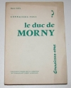 PAUL (Pierre). Connaissez-vous le duc de Morny ?
