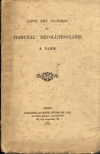 . Liste des victimes du tribunal r&eacute;volutionnaire &agrave; Paris. Dress&eacute;e dans l'ordre chronologique des ex&eacute;cutions suivie d'un relev&eacute; num&eacute;rique par journ&eacute;e et d'un r&eacute;pertoire alphab&eacute;tique