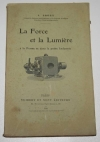 PREUX (L.). La force et la lumi&egrave;re, &agrave; la ferme et dans la petite industrie