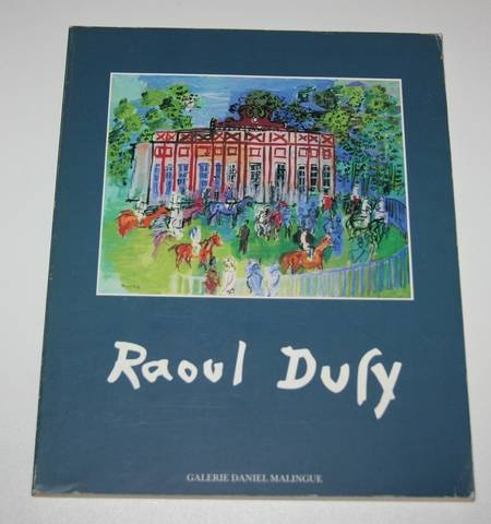 Raoul Dufy. Avril - juin 1987. Catalogue d'exposition. Galerie Daniel Malingue. Photo 0.