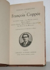 COPPEE (Fran&ccedil;ois). Po&eacute;sies compl&egrave;tes de Fran&ccedil;ois Copp&eacute;e : Le cahier rouge - Les paroles sinc&egrave;res - R&eacute;cits &eacute;piques - Arri&egrave;re saison - Dans la pri&egrave;re et dans la lutte - De pi&egrave;ces et de morceaux