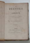 CAPEFIGUE (M.). Les d&eacute;esses de la libert&eacute;. Les femmes de la Convention et du Directoire