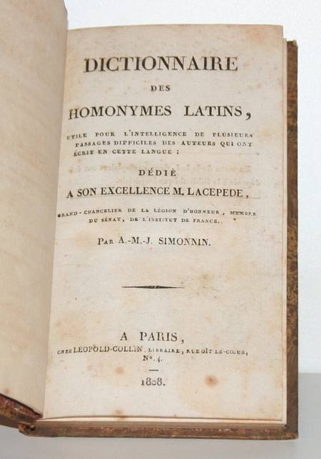 SIMONNIN - Dictionnaire des homonymes latins - 1808 - Reli&eacute;. Photo 1.