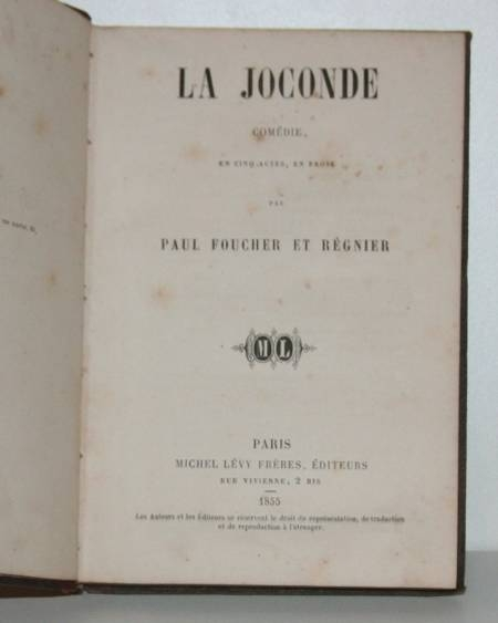Foucher et R&eacute;gnier - La joconde, com&eacute;die en cinq actes, en prose - 1855. Photo 1.