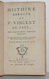 COLLET. Histoire abr&eacute;g&eacute;e de Saint Vincent de Paul. Avec un grand nombre d'anecdotes importantes