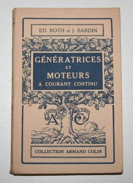 ROTH (Ed.) et BARDIN (J.). Génératrices et moteurs à courant continu