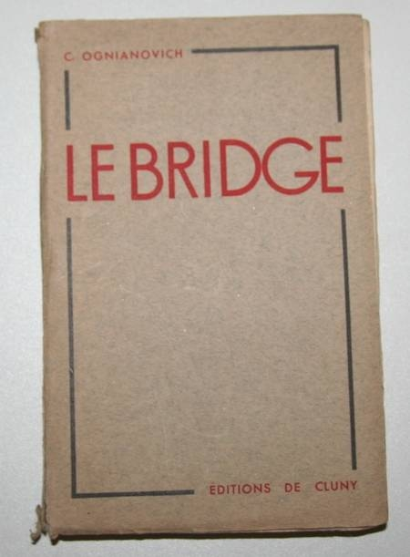OGNIANOVICH (C.). Le bridge
