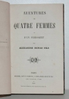 DUMAS fils (Alexandre). Aventures de quatre femmes et d'un perroquet