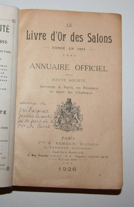. Livre d'or des salons. Annuaire officiel de la haute-soci&eacute;t&eacute;. Adresses &agrave; Paris, en Province et dans les ch&acirc;teaux
