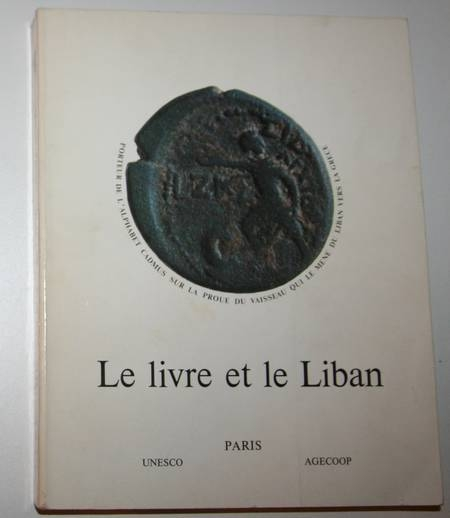 . Exposition. Le livre et le Liban jusqu'&agrave; 1900
