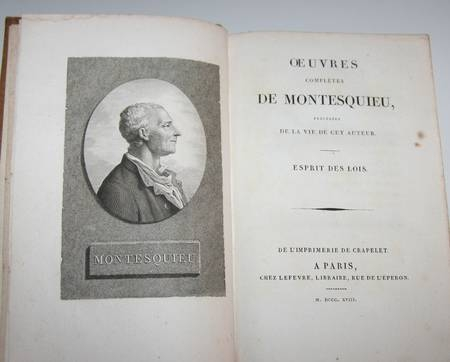 MONTESQUIEU. Oeuvres completes de Montesquieu, précédées de la vie de cet auteur