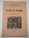REYNIER (Elie). Le pays de Vivarais
