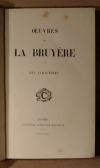 LA BRUYERE. Les caract&egrave;res