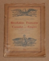 LHOMER (Jean) et CORNUAU (Pierre). Tableaux des personnages c&eacute;l&egrave;bres de la R&eacute;volution Fran&ccedil;aise, du Consulat et de l'Empire