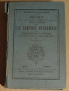 . D&eacute;cret du 28 d&eacute;cembre 1883 portant r&egrave;glement sur le service int&eacute;rieur des troupes d'infanterie. Mis &agrave; jour jusqu'au 31 juillet 1886 inclus