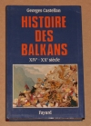 CASTELLAN (Georges). Histoire des Balkans. XIVe-XXe si&egrave;cle