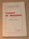 DORYAN (Mir�io). Robert de B&eacute;darieux. De l'acad&eacute;mie Ronsard