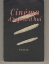 . Cin&eacute;ma d'aujourd'hui. Congr&eacute;s international du cin&eacute;ma &agrave; B&acirc;le