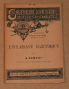 DUMONT (G.). L'&eacute;clairage &eacute;lectrique