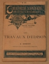 DUMONT (E.). Les travaux d'Edison