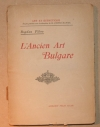 FILOW (Bogdan). L'ancien art bulgare