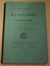 . R&egrave;glement de manoeuvres pour l'infanterie allemande approuv&eacute; le 1er septembre 1888