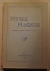 . Mus&eacute;e Magnin. Peintures et dessins de l'&eacute;cole fran&ccedil;aise