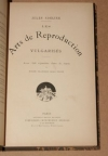 ADELINE (Jules). Les arts de la reproduction vulgaris&eacute;s