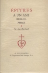 MARCHAND (Jean). Ep&icirc;tres &agrave; un ami bibliophile