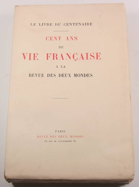 Vie fran&ccedil;aise &agrave; la Revue des Deux Mondes ... avec 10 ENVOIS !. Photo 1.