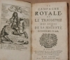 [DALICOURT (Pierre)]. La campagne royale ou le triomphe des armes de sa majest&eacute; &eacute;s ann&eacute;es 1667 et 1668