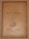 BARBAUD (Raymond). Notice arch&eacute;ologique sur l'&eacute;glise abbatiale N.-D. de Chastres pr&egrave;s Cognac. Pr&eacute;c&eacute;d&eacute;e d'un &eacute;tude g&eacute;n&eacute;rale sur l'abbaye et suivie d'un projet de restauration