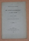 FABRE (Jules). De Fontainebleau &agrave; l'&icirc;le d'Elbe