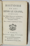 HARDOUIN de PEREFIXE. Histoire du roi Henry le grand, composée par messire Hardouin de Perefixe, évêque de Rodez, ci-devant précepteur du roi. Revue, corrigée et augmentée par l'auteur
